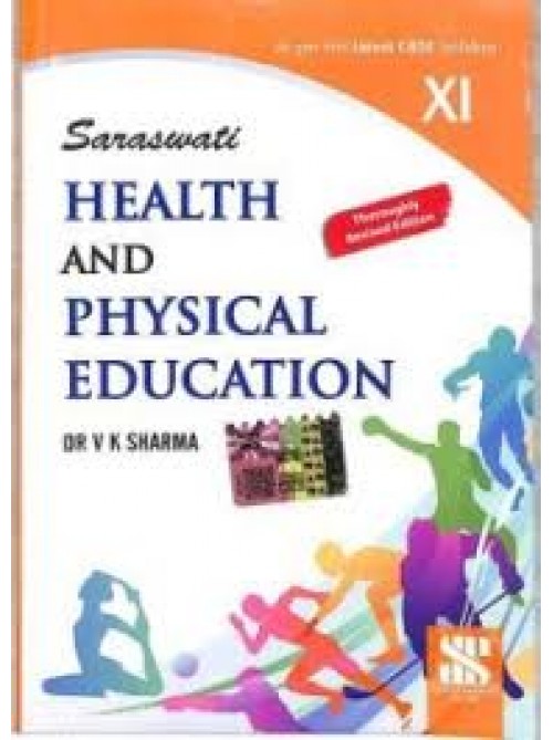 Saraswati Health And Physical  Education Class 11 (2024-25) at Ashirwad Publication